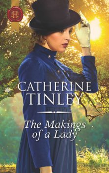 The Makings Of A Lady, Catherine Tinley