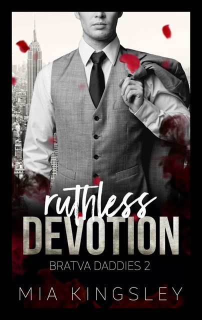 Ruthless Devotion, Mia Kingsley