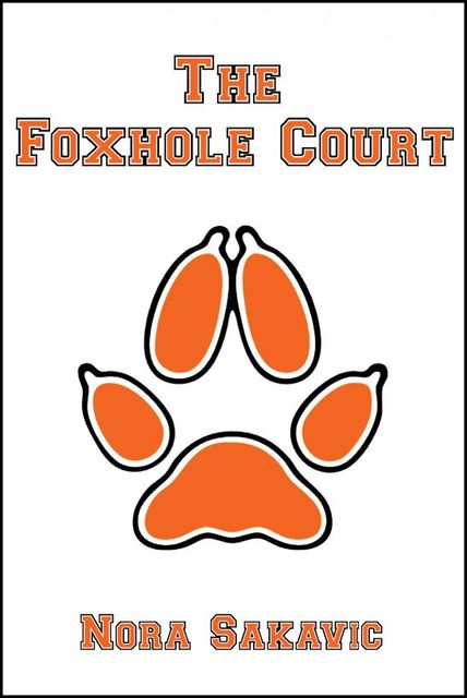 The Foxhole Court, Nora Sakavic