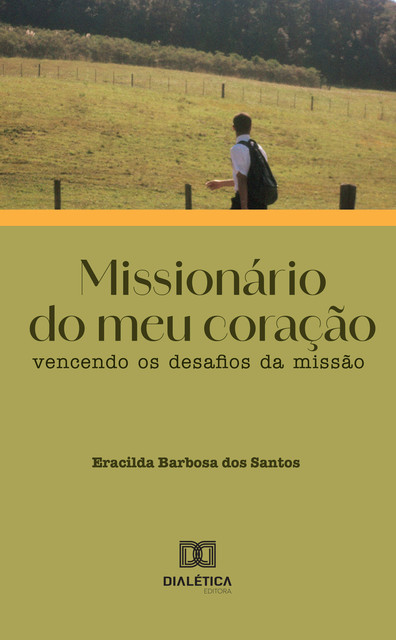 Missionário do meu coração, Eracilda Barbosa dos Santos