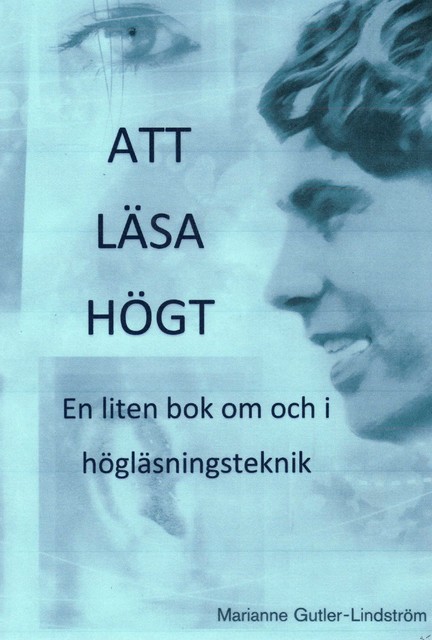Att läsa högt, Marianne Gutler Lindström