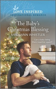 The Baby's Christmas Blessing, Meghann Whistler