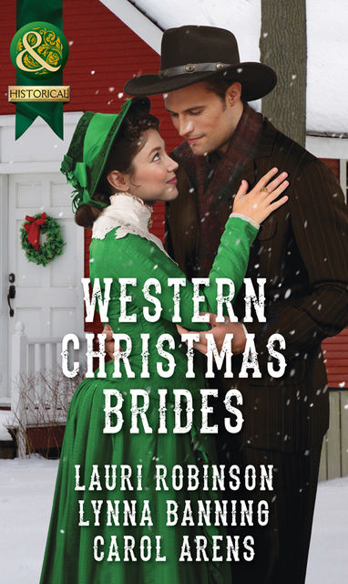 Western Christmas Brides, Lauri Robinson, Carol Arens, Lynna Banning