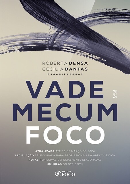 Vade Mecum Foco, Roberta Densa, Cecília Dantas
