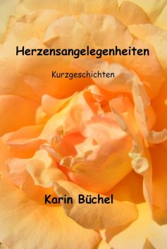 Herzensangelegenheiten, Karin Büchel