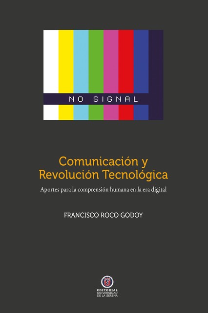 Comunicación y revolución tecnológica, Francisco Roco