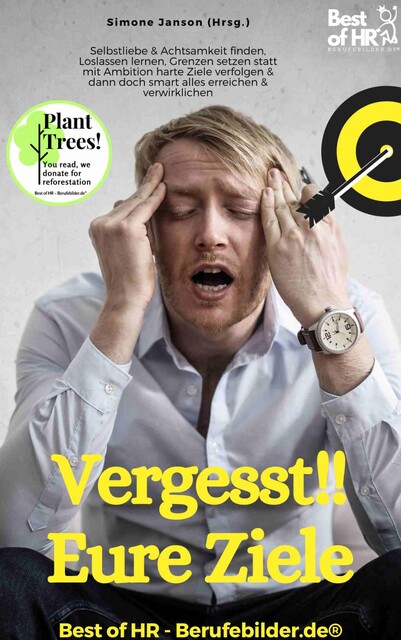 Vergesst!! Eure Ziele, Simone Janson