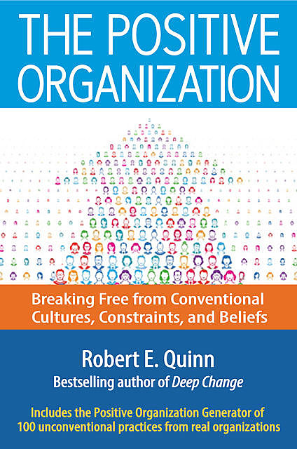 The Positive Organization, Robert Quinn