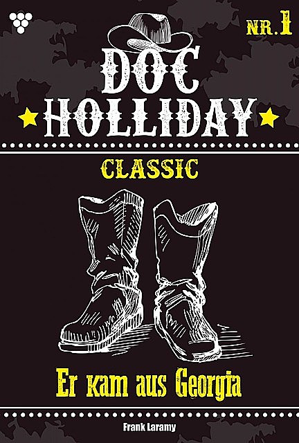 Doc Holliday Classic 1 – Western, Frank Laramy
