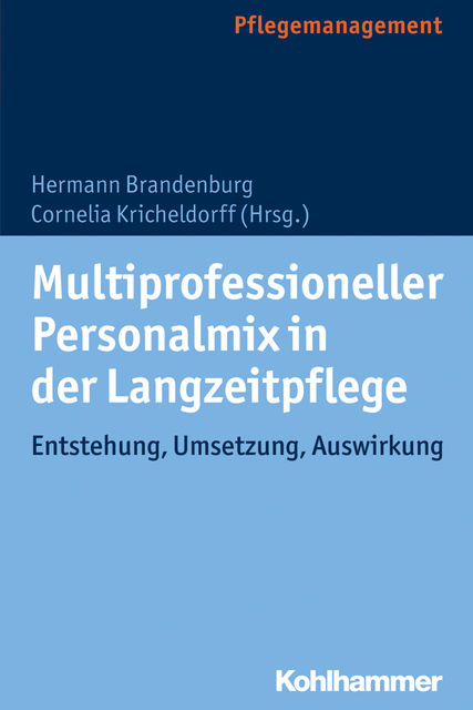 Multiprofessioneller Personalmix in der Langzeitpflege, 