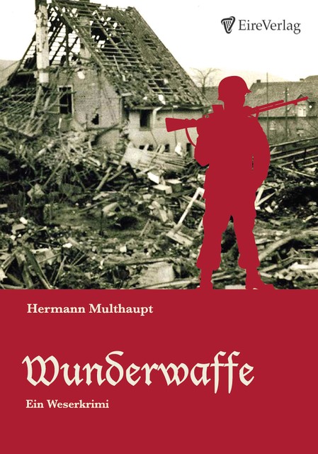 Wunderwaffe, Hermann Multhaupt