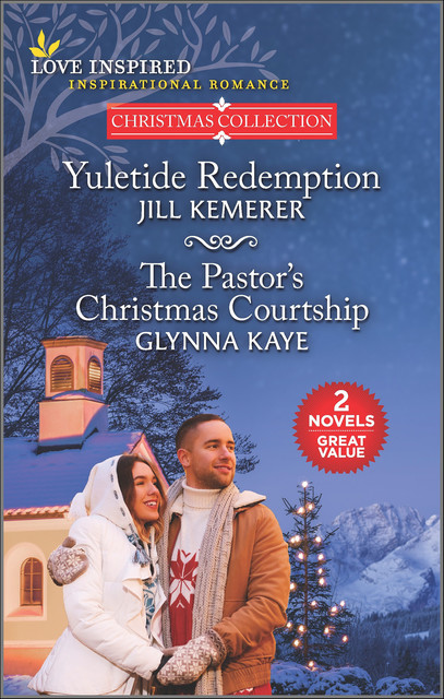 Yuletide Redemption and The Pastor's Christmas Courtship, Glynna Kaye, Jill Kemerer