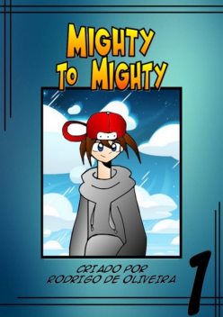 Mighty To Mighty, Rodrigo De Oliveira