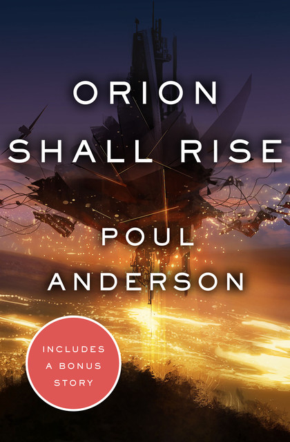 Orion Shall Rise, Poul Anderson