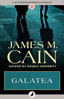 Galatea, James Cain