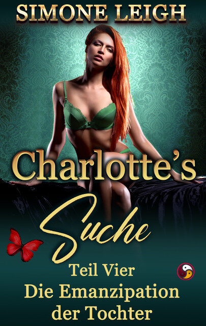 Die Emanzipation der Tochter, Leigh Simone