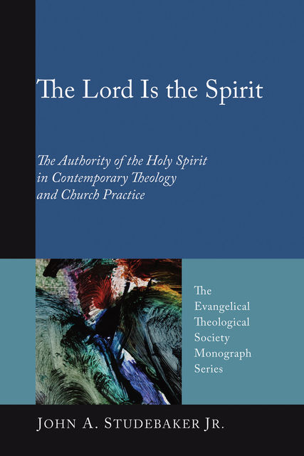 The Lord Is the Spirit, John Studebaker