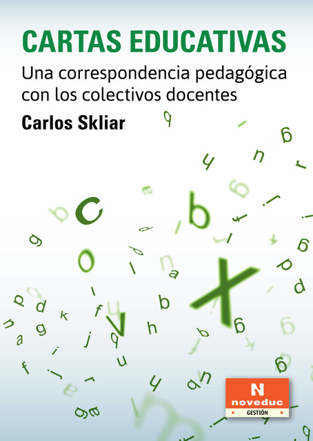 Cartas educativas, Carlos Skliar