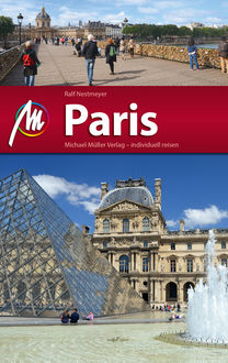 Paris Reiseführer Michael Müller Verlag, Ralf Nestmeyer