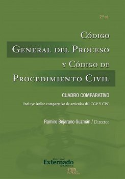 Código General del Proceso y Código de Procedimiento Civil, Ramiro Bejarano Guzmán