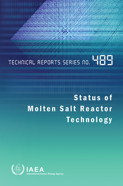 Status of Molten Salt Reactor Technology, IAEA