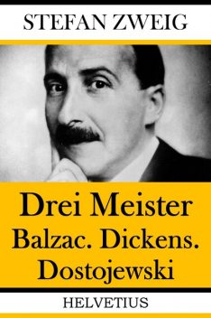 Drei Meister, Stefan Zweig