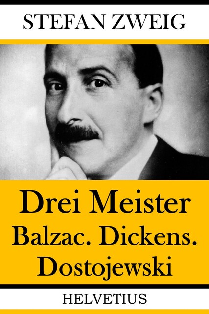Drei Meister, Stefan Zweig
