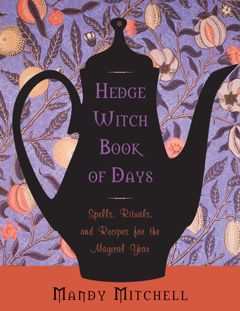 Hedgewitch Book of Days, Mandy Mitchell