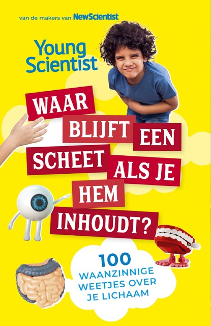 Waar blijft een scheet als je hem inhoudt, Young Scientist