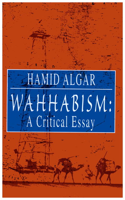 Wahhabism, Hamid Algar