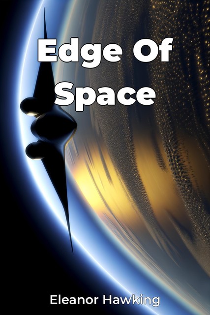 Edge Of Space, Eleanor Hawking