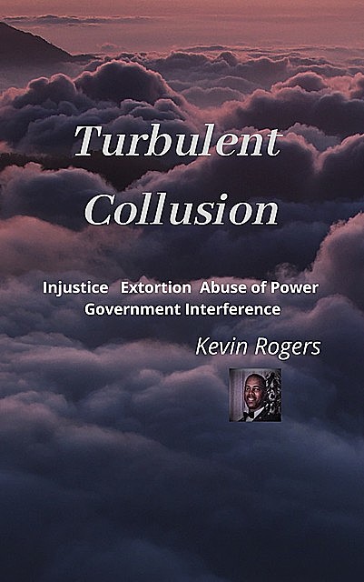 Turbulent Collusion, Kevin Rogers