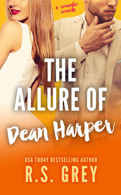 The Allure of Dean Harper, R.S. Grey