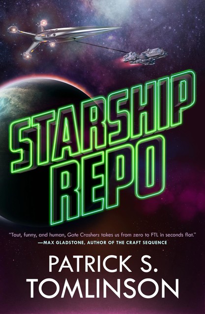 Starship Repo, Patrick S. Tomlinson