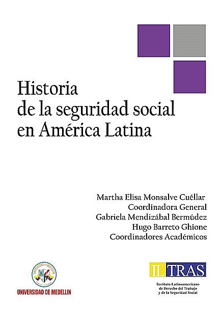 Historia de la Seguridad Social en América Latina, Martha Elisa Monsalve Cuéllar