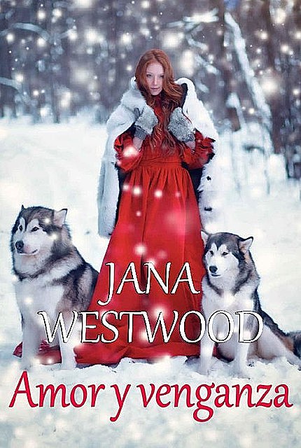 Amor y venganza, Jana Westwood