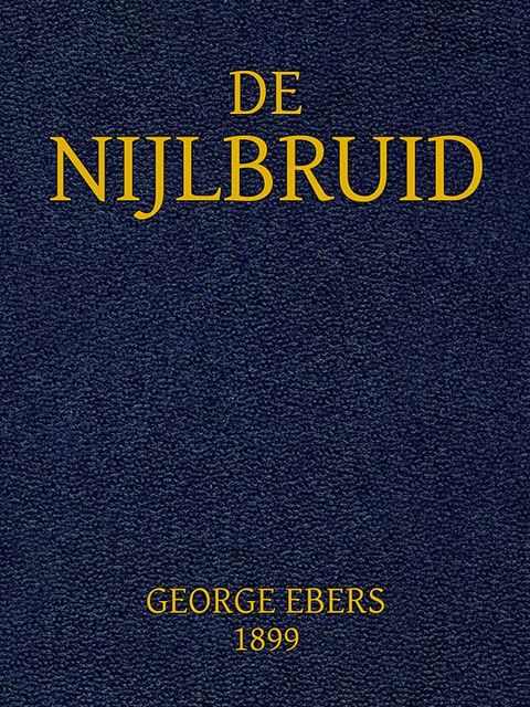 De nijlbruid, Georg Ebers