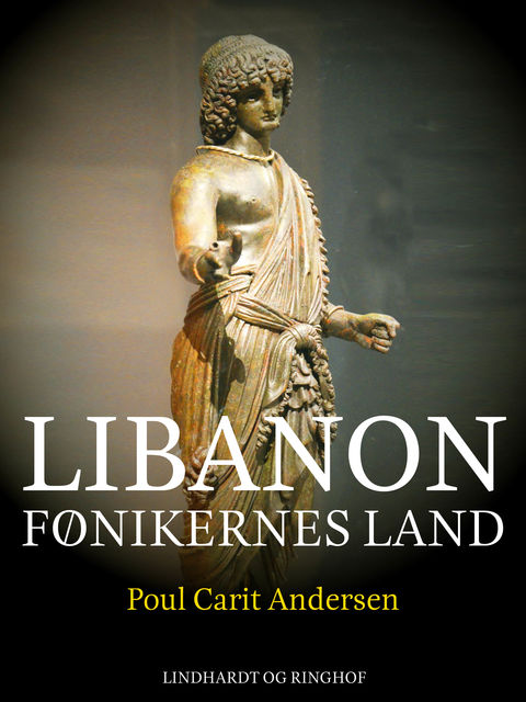 Libanon. Fønikernes land, Poul Carit Andersen