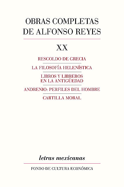 Obras completas, XX, Alfonso Reyes