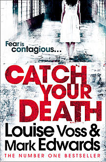 Catch Your Death, Mark Edwards, Louise Voss