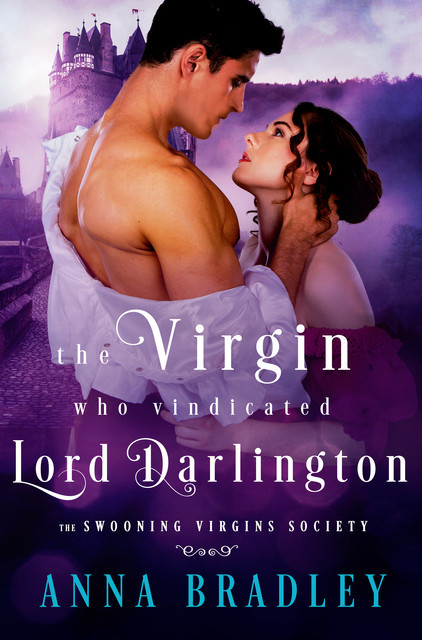The Virgin Who Vindicated Lord Darlington, Anna Bradley