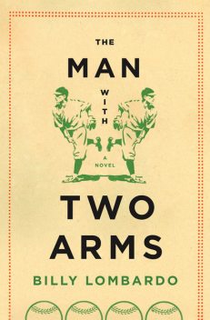 The Man with Two Arms, Billy Lombardo
