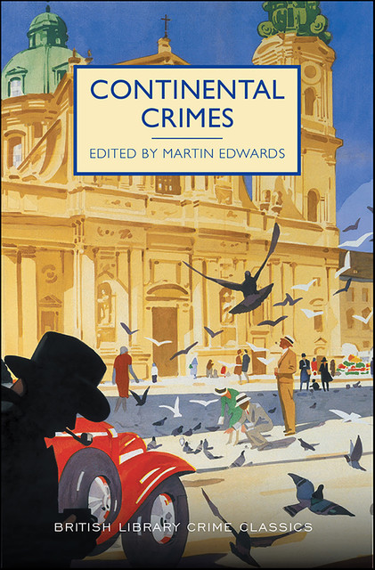 Continental Crimes, Edited by Martin Edwards