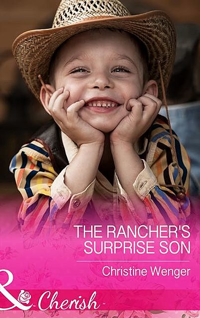 The Rancher's Surprise Son, Christine Wenger