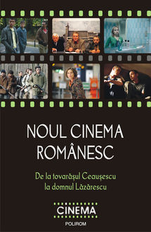Noul cinema romanesc: De la tovarasul Ceausescu la domnul Lazarescu, Cristina Corciovescu