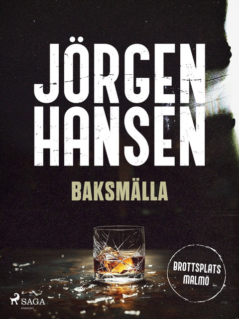 Baksmälla, Jörgen Hansen