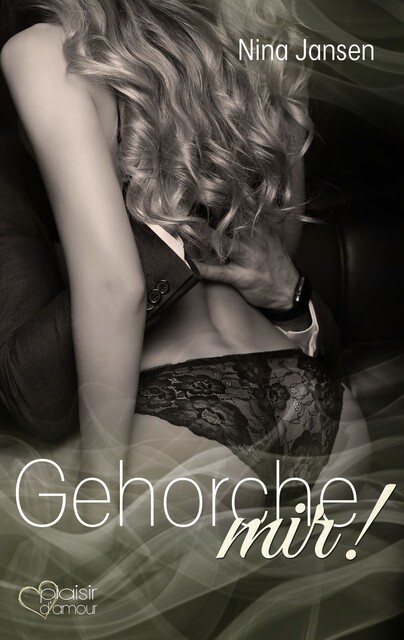 Gehorche mir, Nina Jansen