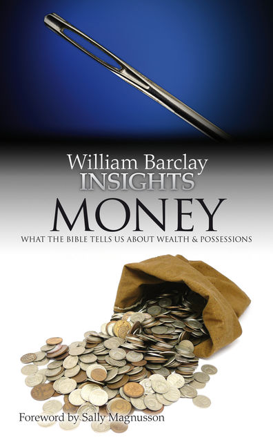 Insights: Money, William Barclay