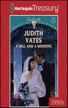 A Will and a Wedding, Judith Yates