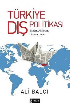 Türkiye Dış Politikası, Ali Balcı